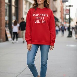 Dear Santa, Christmas Sweatshirt